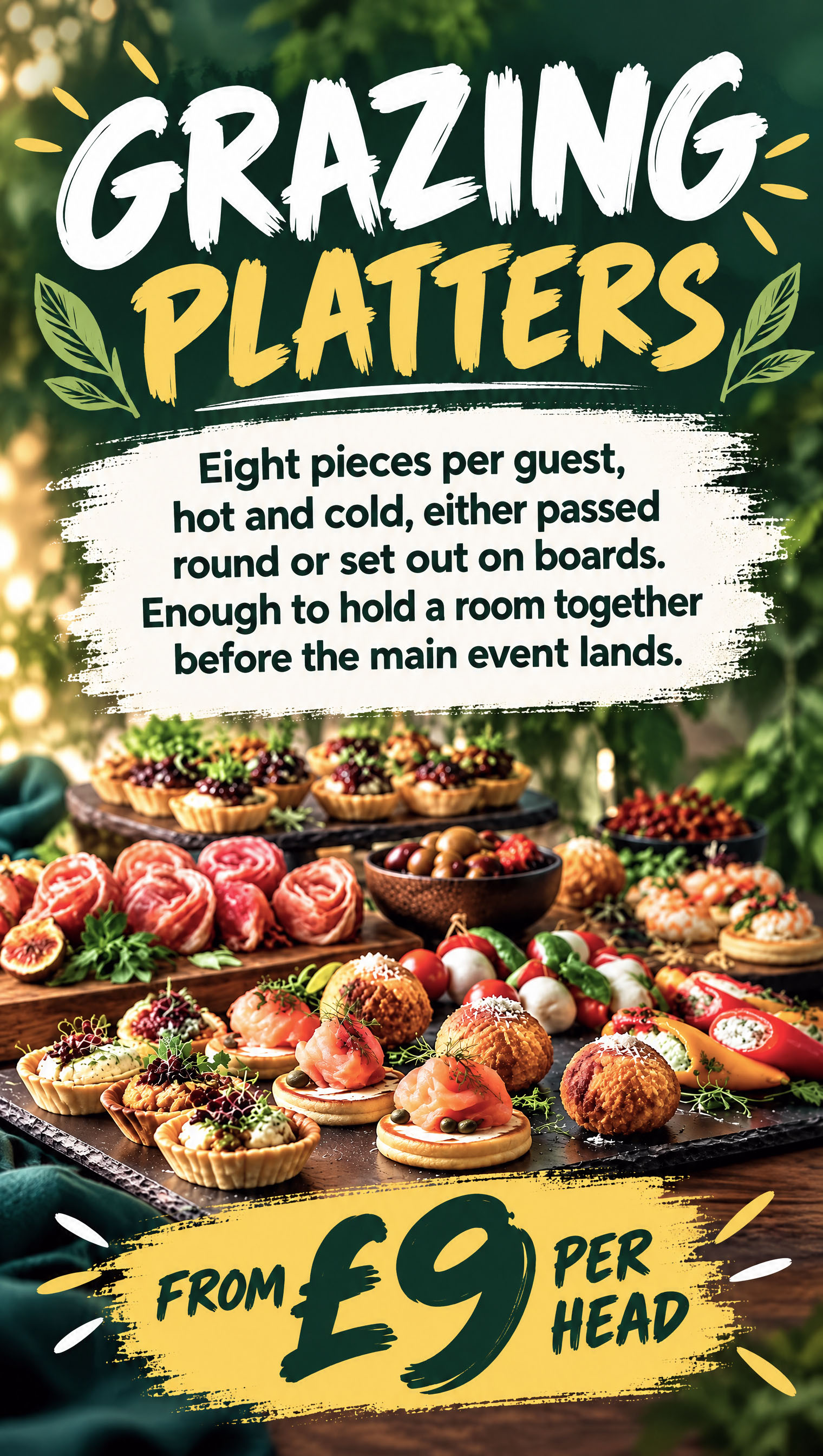 Grazing platters from nine pounds per head